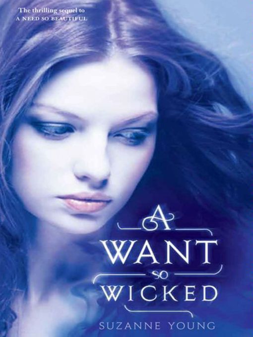 Title details for A Want So Wicked by Suzanne Young - Wait list